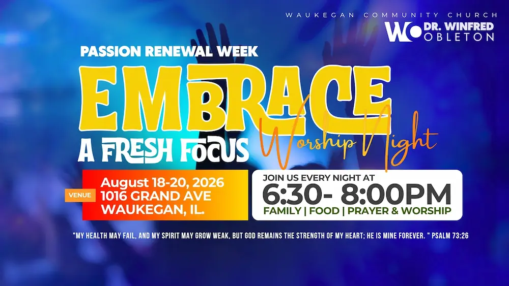 Passion Renewal Week: Embrace – A Fresh Focus Worship Night